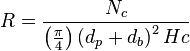 R = \frac{N_c} {\left(\tfrac{\pi}{4}\right)\left(d_p+d_b\right)^2 Hc}