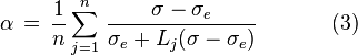 \alpha\,=\,\frac{1}{n}\sum_{j=1}^{n}\,\frac{\sigma - \sigma_e}{\sigma_e + L_j(\sigma - \sigma_e)}\,\,\,\,\,\,\,\,\,\,\,\,\,\,\,\,\,\,\,\,(3)