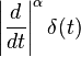 \left|\frac{d}{dt}\right|^\alpha \delta(t)