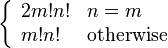 \left\{\begin{array}{ll}2 m! n! & n = m\\ m! n! & \text{otherwise}\end{array}\right.