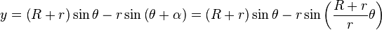 y=\left( R+r \right)\sin \theta -r\sin\left( \theta+\alpha \right) =\left( R+r \right)\sin \theta -r\sin\left( \frac{R+r}{r}\theta \right)