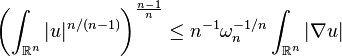 \left(\int_{\mathbb{R}^n} |u|^{n/(n-1)}\right)^{\frac{n-1}{n}}\le n^{-1}\omega_n^{-1/n}\int_{\mathbb{R}^n}|\nabla u|