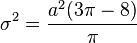 \sigma^2=\frac{a^2(3 \pi - 8)}{\pi}