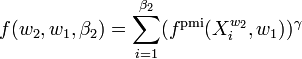 
f(w_2,w_1,\beta_2)=\sum_{i=1}^{\beta_2}(f^\text{pmi}(X_i^{w_2},w_1))^\gamma 