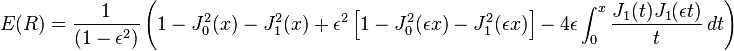 E(R) = \frac{1}{ (1 - \epsilon ^2) }
 \left( 1 - J_0^2(x) - J_1^2(x) + \epsilon ^2 \left[ 1 - J_0^2 (\epsilon x) - J_1^2(\epsilon x) \right]  - 4 \epsilon \int_0^x \frac {J_1(t) J_1(\epsilon t)}{t}\,dt \right)
