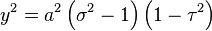 
y^{2} = a^{2} \left( \sigma^{2} - 1 \right) \left(1 - \tau^{2} \right)
