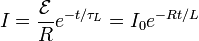 I=\frac{\mathcal{E}}{R}e^{-t/\tau_L}=I_0e^{-Rt/L}\,\!