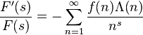 \frac {F^\prime(s)}{F(s)} = - \sum_{n=1}^\infty \frac{f(n)\Lambda(n)}{n^s}