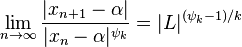  \lim\limits_{n \to \infty} \frac{|x_{n+1}-\alpha|}{|x_n-\alpha|^{\psi_k}} = |L|^{(\psi_k-1)/k} 