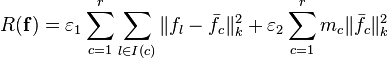 R(\mathbf{f}) = \varepsilon_1 \sum_{c=1}^r \sum_{l \in I(c)} \| f_l - \bar{f_c}\|_k^2 + \varepsilon_2 \sum\limits_{c=1}^r m_c \| \bar{f_c}\|_k^2