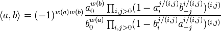 \langle a,b\rangle=(-1)^{w(a)w(b)}\frac{a_0^{w(b)}\prod_{i,j>0}(1-a_i^{j/(i,j)}b_{-j}^{i/(i,j)})^{(i,j)}}
{b_0^{w(a)}\prod_{i,j>0}(1-b_i^{j/(i,j)}a_{-j}^{i/(i,j)})^{(i,j)}}