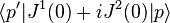 \langle p' | J^1 (0) + i J^2 (0) | p \rangle 