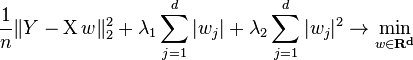 \frac{1}{n}\|Y-\operatorname Xw\|^2_2+\lambda_{1}\sum_{j=1}^d |w_j| + \lambda_2 \sum_{j=1}^d |w_j|^2 \rightarrow  \min_{w \in \mathbf{R^d}}