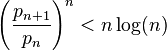 \left(\frac{p_{n+1}}{p_n}\right)^n < n\log(n)