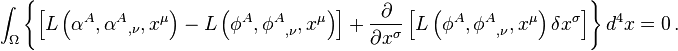 
\int_{\Omega} \left\{ 
\left[ L \left( \alpha^A, {\alpha^A}_{,\nu}, x^\mu \right) - 
L \left( \phi^A, {\phi^A}_{,\nu}, x^\mu \right) \right]
+ \frac{\partial}{\partial x^\sigma} \left[ L \left( \phi^A, {\phi^A}_{,\nu}, x^\mu \right) \delta x^\sigma \right]
\right\} d^4 x = 0
\,.