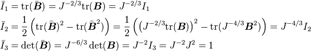 
  \begin{align}
     \bar I_1 &= \text{tr}(\bar{\boldsymbol{B}}) = J^{-2/3}\text{tr}(\boldsymbol{B}) = J^{-2/3} I_1 \\
     \bar I_2 & = \frac{1}{2}\left(\text{tr}(\bar{\boldsymbol{B}})^2 - \text{tr}(\bar{\boldsymbol{B}}^2)\right) = 
\frac{1}{2}\left( \left(J^{-2/3}\text{tr}(\boldsymbol{B})\right)^2 - \text{tr}(J^{-4/3}\boldsymbol{B}^2) \right) =
J^{-4/3} I_2 \\
     \bar I_3 &= \det(\bar{\boldsymbol{B}}) = J^{-6/3} \det(\boldsymbol{B}) = J^{-2} I_3 = J^{-2} J^2 = 1
  \end{align}
