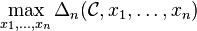 \max_{x_1,\ldots, x_n} \Delta_n(\mathcal{C}, x_1, \ldots, x_n)