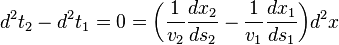 d^2t_2-d^2t_1=0=\bigg(\frac{1}{v_2}\frac{dx_2}{ds_2}-\frac{1}{v_1}\frac{dx_1}{ds_1}\bigg)d^2x