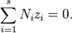 \sum_{i=1}^s N_i z_i = 0.