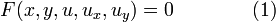 F(x,y,u,u_x,u_y) = 0\qquad\qquad (1)