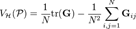 V_\mathcal{H} (\mathcal{P}) = \frac{1}{N} \text{tr}(\mathbf{G}) - \frac{1}{N^2} \sum_{i,j=1}^N \mathbf{G}_{ij} 