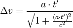 \Delta v = \frac {a \cdot t'} {\sqrt{1 + \frac{(a \cdot t')^2}{c^2}}}