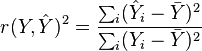 
r(Y,\hat{Y})^2 = \frac{\sum_i(\hat{Y}_i-\bar{Y})^2}{\sum_i(Y_i-\bar{Y})^2}
