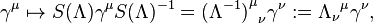 \gamma^\mu \mapsto S(\Lambda)\gamma^\mu S(\Lambda)^{-1} = { {({\Lambda}^{-1})}^\mu}_\nu \gamma^\nu := {\Lambda_\nu}^\mu \gamma^\nu,