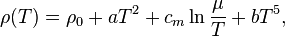 \rho(T) = \rho_0 + aT^2 + c_m \ln\frac{\mu}{T} + bT^5,