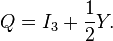  Q = I_3 + \frac{1}{2} Y.\ 