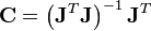 \mathbf{C} = \left( \mathbf{J}^T \mathbf{J}  \right)^{-1} \mathbf{J}^T