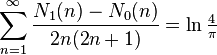 \sum_{n=1}^\infty \frac{N_1(n) - N_0(n)}{2n(2n+1)} = \ln\tfrac4{\pi}