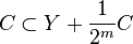 C \sub Y + \frac{1}{2^m} C