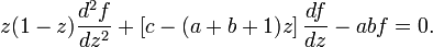 z(1-z)\frac {d^2f}{dz^2} + 
\left[c-(a+b+1)z \right] \frac {df}{dz} - abf = 0.