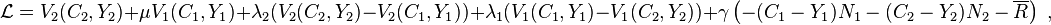  \mathcal{L} = V_{2}(C_{2},Y_{2}) + \mu V_{1}(C_{1},Y_{1}) +  \lambda_{2 } ( V_{2} (C_{2}, Y_{2}) - V_{2} (C_{1},Y_{1} )   )             
+ \lambda_{1 } ( V_{1} (C_{1}, Y_{1}) - V_{1} (C_{2},Y_{2 } )   ) + 
\gamma \left( - (C_{1} - Y_{1}) N_{1} - (C_{2} - Y_{2} ) N_{2} -  \overline{R}   \right) \; ,  