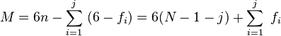  M = 6n - \sum_{i=1}^j\ (6 - f_i) =  6(N-1 - j) + \sum_{i=1}^j\ f_i 