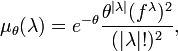 \mu_\theta(\lambda) = e^{-\theta}\frac{\theta^{|\lambda|}(f^\lambda)^2}{(|\lambda|!)^2},