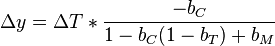 \Delta y = \Delta T * \frac{-b_C}{1 - b_C(1 - b_T) + b_M}