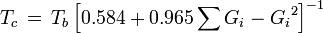 T_c \, = \, T_b \left[0.584 + 0.965 \sum {G_i} - {G_i}^2 \right]^{-1}