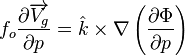 {{f_o{\partial \overrightarrow{V_g} \over \partial p}}={\hat{k} \times \nabla \left({\partial \Phi \over \partial p} \right)}}