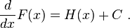  \frac{d}{d x} F(x) = H(x) + C ~.