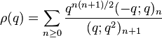 \rho(q) = \sum_{n\ge 0} {q^{n(n+1)/2}(-q;q)_n\over (q;q^2)_{n+1}}