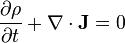 
\frac{\partial \rho} {\partial t} + \nabla \cdot \mathbf{J} = 0
