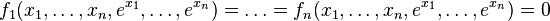 f_1(x_1,\ldots,x_n,e^{x_1},\ldots,e^{x_n})=\ldots=f_n(x_1,\ldots,x_n,e^{x_1},\ldots,e^{x_n})=0