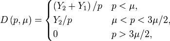 D\left( p, \mu \right)=\begin{cases} \left( Y_{2}+Y_{1} \right)/p & p < \mu, \\ Y_{2}/p & \mu < p < 3\mu/2,\\ 0 & p > 3\mu/2, \end{cases}