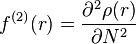 f^{(2)}(r) = \frac{\partial^2 \rho(r)}{\partial N^2}