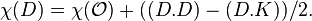 \chi(D) = \chi(\mathcal{O}) + ((D.D)-(D.K))/2.