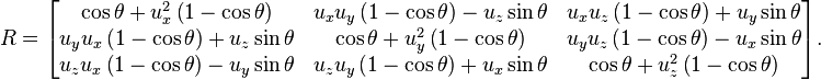 R = \begin{bmatrix} \cos \theta +u_x^2 \left(1-\cos \theta\right) & u_x u_y \left(1-\cos \theta\right) - u_z \sin \theta & u_x u_z \left(1-\cos \theta\right) + u_y \sin \theta \\ u_y u_x \left(1-\cos \theta\right) + u_z \sin \theta & \cos \theta + u_y^2\left(1-\cos \theta\right) & u_y u_z \left(1-\cos \theta\right) - u_x \sin \theta \\ u_z u_x \left(1-\cos \theta\right) - u_y \sin \theta & u_z u_y \left(1-\cos \theta\right) + u_x \sin \theta & \cos \theta + u_z^2\left(1-\cos \theta\right) 
\end{bmatrix}.
