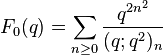 F_0(q) = \sum_{n\ge 0} {q^{2n^2}\over (q;q^2)_{n}}