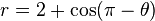 r=2+\cos(\pi-\theta)